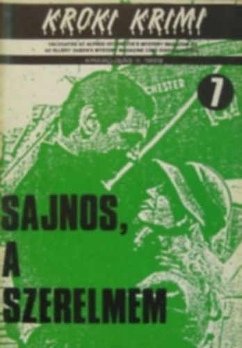 Somos Ágnes (szerk.) - Kroki-krimi - Sajnos, a szerelmem (7)