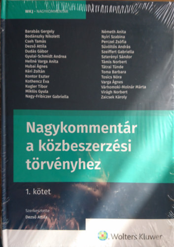 Dezs� Attila (szerk.) - Nagykomment�r a k�zbeszerz�si t�rv�nyhez 1-2.