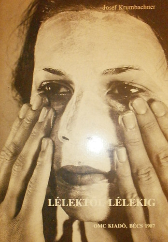 Josef Krumbachner - Lélektől lélekig