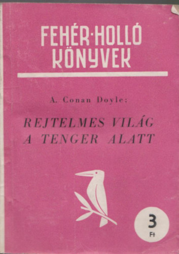 Arthur Conan Doyle - Rejtelmes világ a tenger alatt