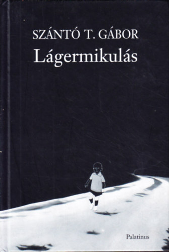 Sz�nt� T. G�bor - L�germikul�s (Elbesz�l�sek)