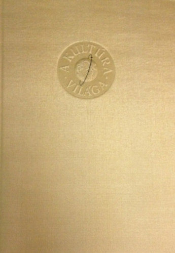 A kult�ra vil�ga-A vil�gmindens�g, Az �l� vil�g, Az eg�szs�ges ember