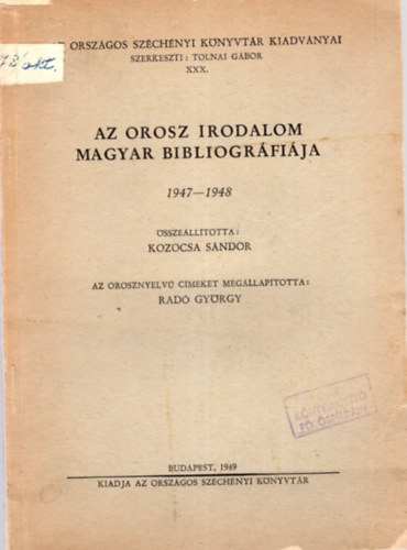 Kozocsa S�ndor (Szerk.) - Az orosz irodalom magyar bibliogr�fi�ja 1947-1948