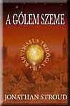 Jonathan Stroud - A Glem szeme - Bartimaeus II.