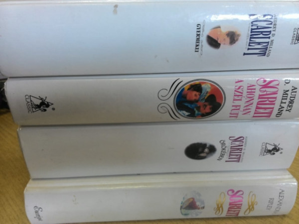 Audrey D. Milland, Alexandra Ripley - Scarlett + Scarlett gyermekei + Scarlett �r�k�ben + Ahonnan a sz�l f�jt