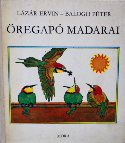 Lzr Ervin, Graf.: Balogh Pter - regap madarai (Blcs Bagoly, Negyedik kiads)