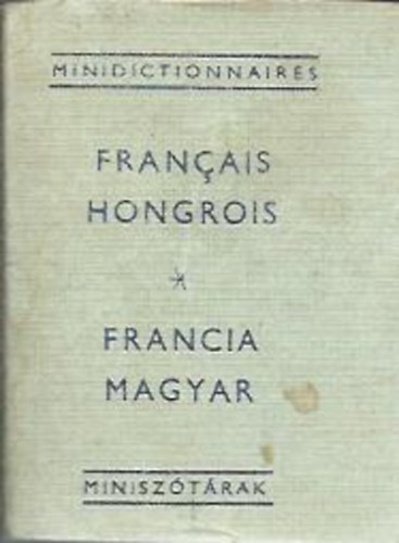 Havas L�via - Francia - Magyar minisz�t�r /minik�nyv/