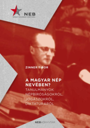 Zinner Tibor - A magyar n�p nev�ben?