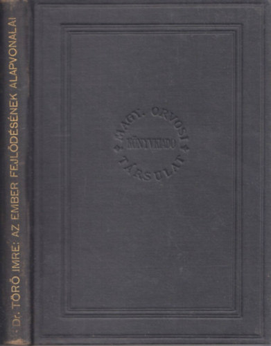 Dr. Tr Imre - Az ember fejldsnek alapvonalai
