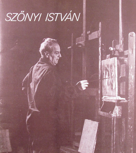 D. Feh�r Zsuzsa dr. (rendezte) - Sz�nyi Istv�n fest�m�v�sz eml�kki�ll�t�sa a Vigad� Gal�ri�ban 1984. j�lius 26 - augusztus 26.