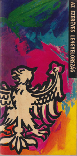 Az ezer�ves Lengyelorsz�g