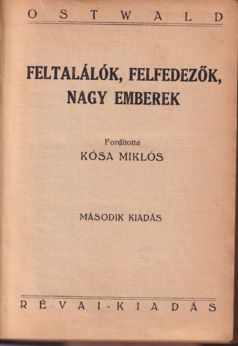 Ostwald - Feltal�l�k, felfedez�k, nagy emberek (Vil�gk�nyvt�r)