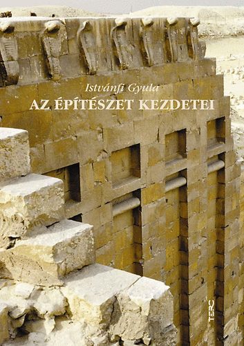 Istvnfi Gyula - Az ptszet kezdetei
