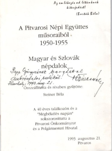 Steiner B�la - A Pitvarosi N�pi Egy�ttes m�soraib�l 1950-1955  - Magyar �s Szlov�k n�pdalok - dedik�lt