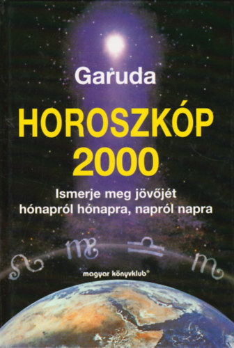 Garuda - Garuda Horoszk�p 2000