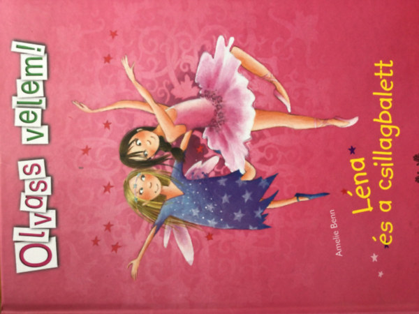 Amelie Benn - L�na �s a csillagbalett