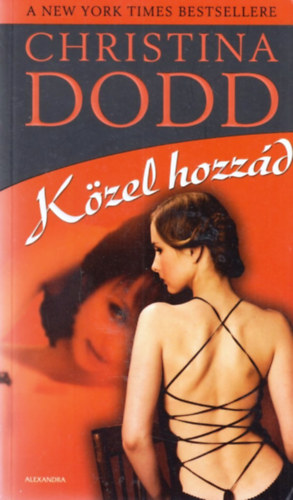 Christina Dodd - Kzel hozzd