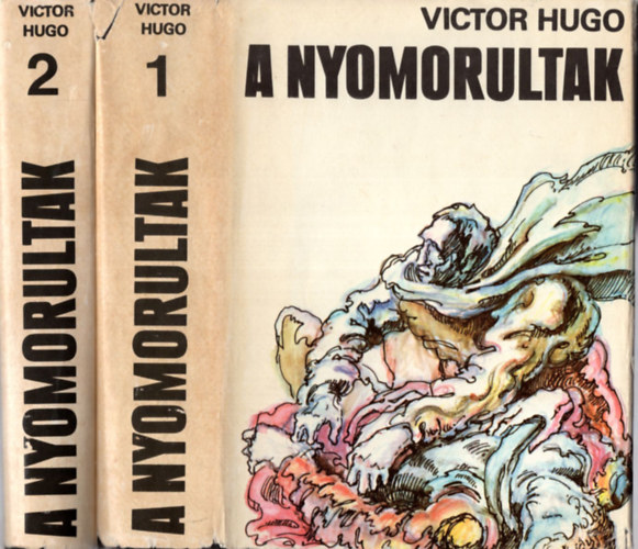 Victor Hugo - A nyomorultak I-II.