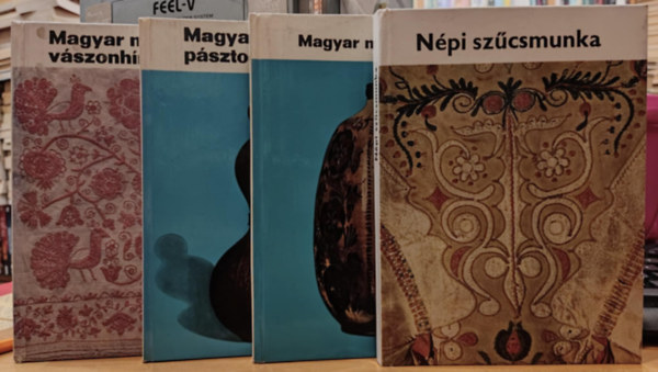 Domanovszky Gyrgy, Kresz Mria, Manga Jnos, Fl Edit - 4 db magyar npmvszet: Magyar npi kermia (1.); Magyar psztorfaragsok (5.); Magyar npi vszonhmzsek (8.); Npi szcsmunka (9.)
