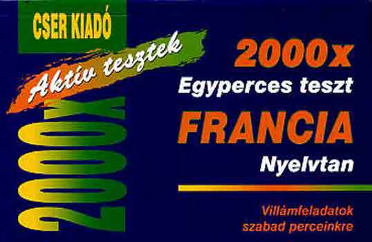 Anne-Sophie Loison - 2000x Egyperces teszt: Francia nyelvtan
