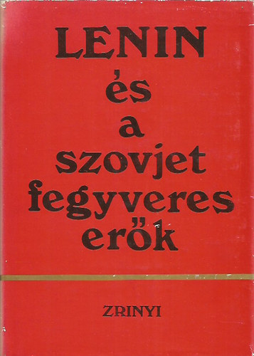 N. R. Pankratov; V. A. Usztyimenko - Lenin és a szovjet fegyveres erők