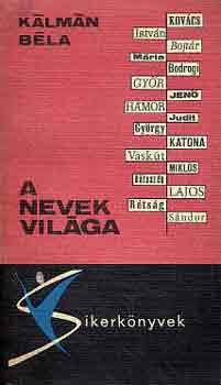 Kálmán Béla - A nevek világa