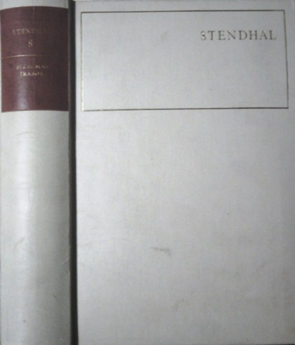 Stendhal - Stendhal művei 8. - Bizalmas írások