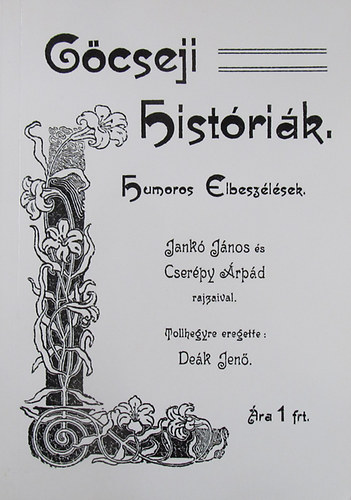 Deák Jenő - Göcseji históriák. Humoros elbeszélések