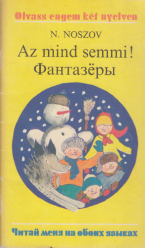 Noszov - Az mind semmi!