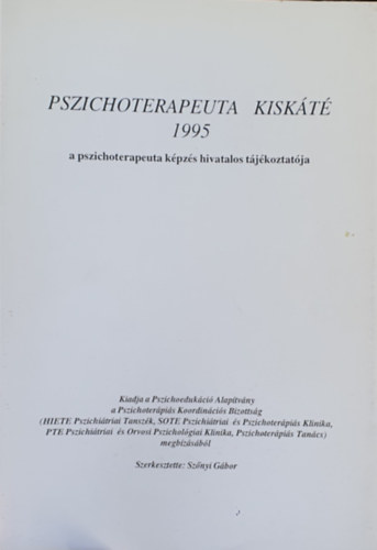 Sznyi Gbor (szerk.) - Pszichoterapeuta kiskt 1995