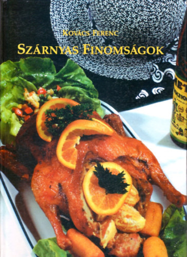 Kov�cs Ferenc - Sz�rnyas finoms�gok