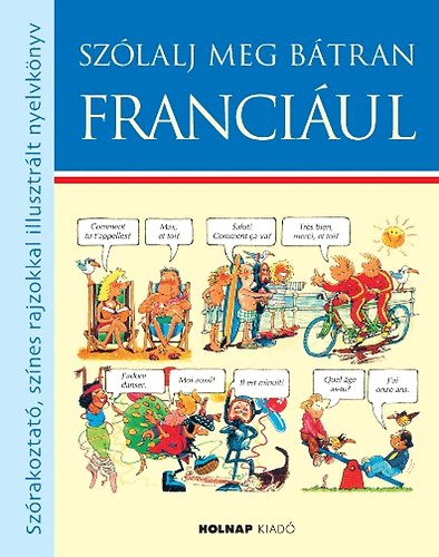 Angela Wilkes - Szlalj meg btran franciul