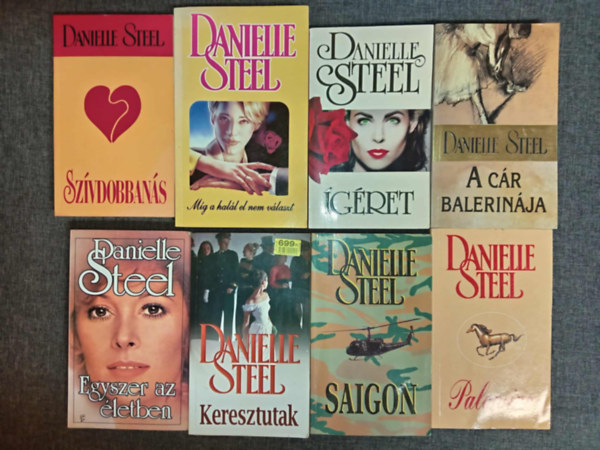 Danielle Steel - (8db) Danielle Steel romantikus k�nyvcsomag: Sz�vdobban�s / M�g a hal�l el nem v�laszt / �g�ret / A c�r balerin�ja / Egyszer az �letben / Keresztutak / Saigon / Palomino