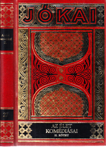 J�kai M�r - Az �let kom�di�sai II.(Gy�jtem�nyes d�szkiad�s 27.)