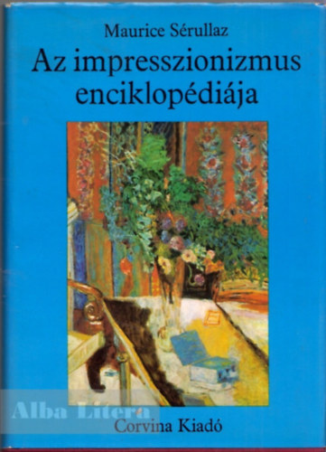 Maurice Sérullaz - Az impresszionizmus enciklopédiája