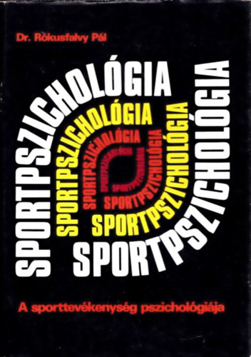 Dr. Rkusfalvy Pl - Sportpszicholgia
