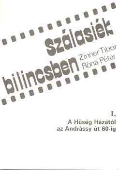 Zinner Tibor-R�na P�ter - Sz�lasi�k bilincsben I-II.