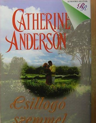 Catherine Anderson - Csillog� szemmel