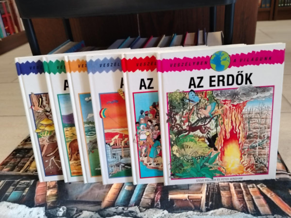 Steve Pollock �s Peter Wingham - K�NYVMENT� AJ�NLAT, 6 DB. Vesz�lyben a vil�gunk sorozat. Vesz�lyben az erd�k +Vesz�lyben az emberis�g +Vesz�lyben a leveg� +Vesz�lyben a v�z +Vesz�lyben az �llatvil�g +Vesz�lyben a F�ld