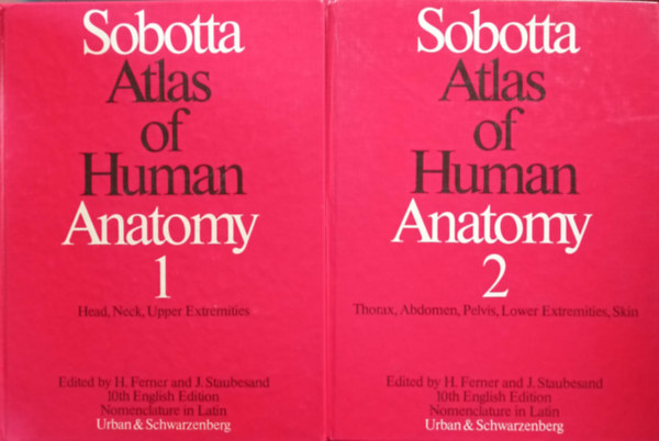 Jochen Staubesand (szerk.), Helmut Ferner (szerk.) - Sobotta Atlas of Human Anatomy 1-2. (Vol. 1: Head, Neck, Upper Extreities  Vol. 2: Thorax, Abdomen, Pelvis, Lower Extreities, Skin)