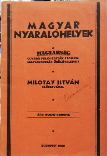 Milotay Istvn elszavval - Magyar nyaralhelyek