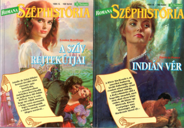 Patricia Potter, Louisa Rawlings, Mollie Ashton - 3 db Romana Szphistria: 1994/1. A szenvedly rabsgban  + 1994/5. A szv rejtektjai + 1994/6. Indin vr