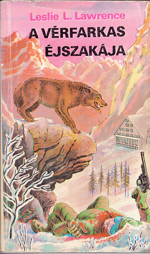 Leslie L. Lawrence - A vrfarkas jszakja