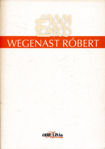 Wegenast Rbert (szabadlapos, paprtokban)
