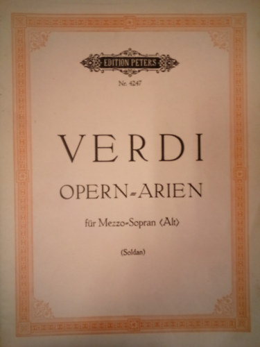 Kurt Soldan (szerk.) - Opern-Arien fr Mezzo-Sopran ( Alt )