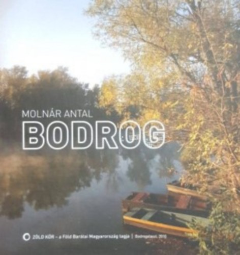 Molnr Antal - Bodrog