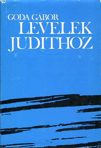 Goda Gbor - Levelek Judithoz