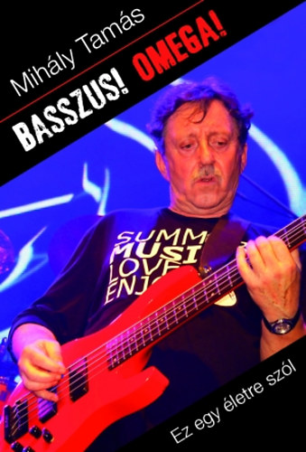 Mihly Tams - Basszus! Omega!