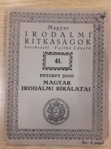 Pterfy Jen magyar irodalmi brlatai (Magyar Irodalmi Ritkasgok 41.)