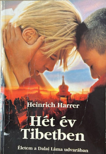 Heinrich Harrer - H�t �v Tibetben